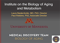 Institute on the Biology of Aging and Metabolism