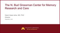 The N. Bud Grossman Center for Memory Research and Care